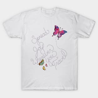 Inspirational Quote SPREAD JOY WHEREVER YOU TRAVEL Motivational Butterfly Graphic Home Decor & Gifts T-Shirt